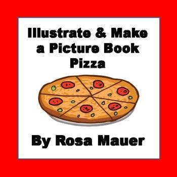 Illustrate and Make a Picture Book About Pizza