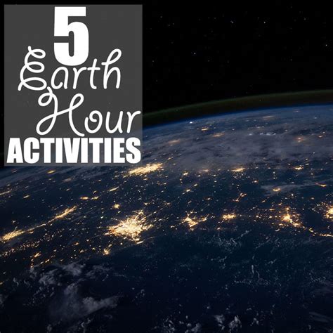 Earth Hour Activities | 5 Earth Hour Activities by Of Houses and Trees