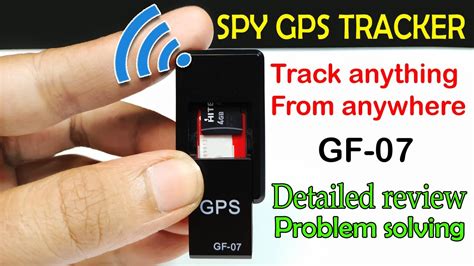 Spy GPS tracker GF-07 detailed review - YouTube