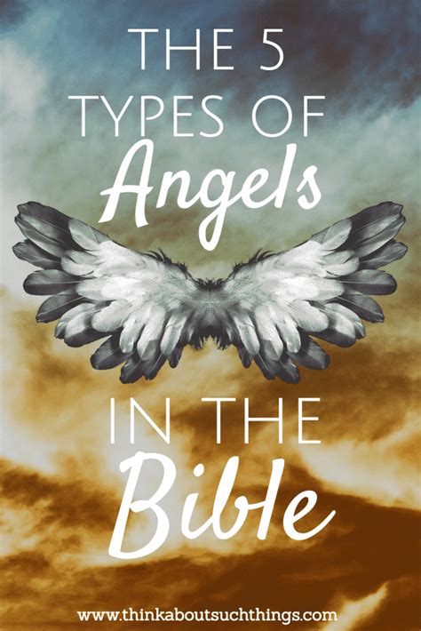 The 5 Incredible Types Of Angels In The Bible | Think About Such Things