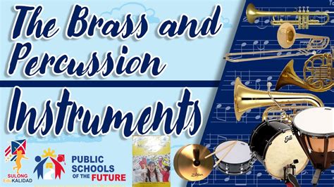 The Brass and Percussion Instruments | MUSIC 6 | MAPEH 6 | GRADE 6 ...