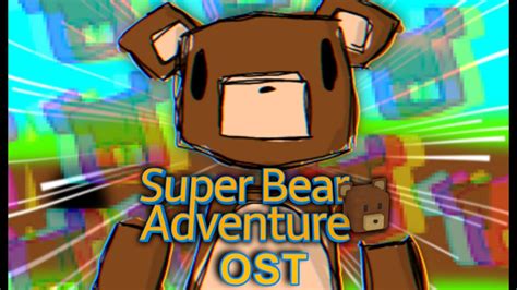 Super Bear Adventure - Super Bear Adventure OST Acordes - Chordify