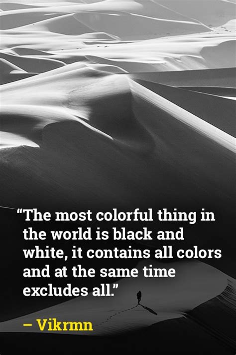 Black And White Photography Quotes (My Top 15 List) • PhotoTraces ...