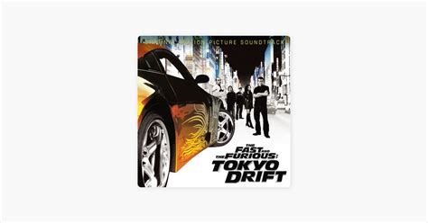 ‎Tokyo Drift (Fast & Furious) [From "The Fast And The Furious: Tokyo ...