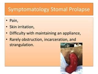 Stoma complications by Prof. Ajay Khanna, IMS, BHU, Varanasi India