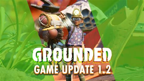 Grounded | Grounded’s Newest Super Duper Update is Ready to Play!