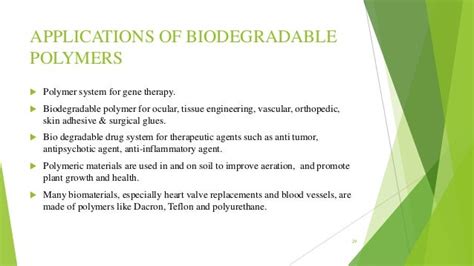 Biodegradable polymers