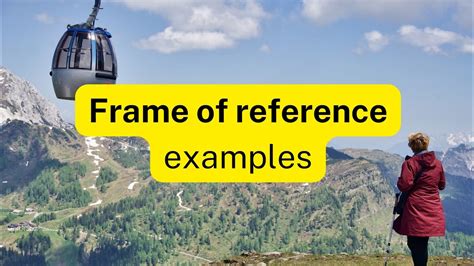 Frame of reference examples - YouTube