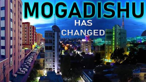 MOGADISHU CITY HAS UNBELIEVABLY CHANGED. (Shocked Kenyan) - YouTube