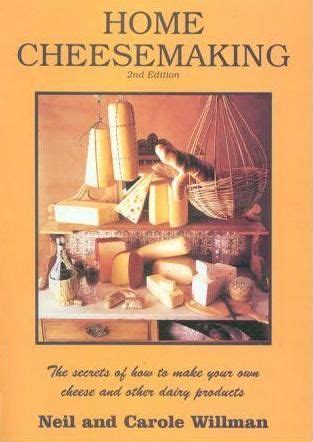 Home Cheesemaking Book | Cheesemaking, How to make cheese, Homemade cheese