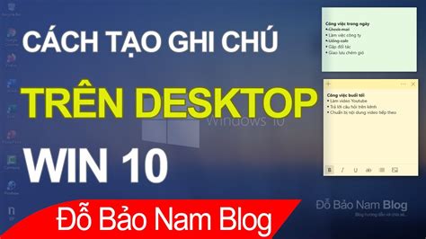 Cách ghi chú trong excel | Cách tạo ghi chú trên desktop Win 10 - Tạo ...