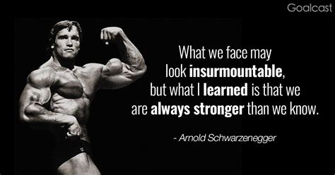 Top 15 Arnold Schwarzenegger Quotes to Pump You Up for Success - Goalcast