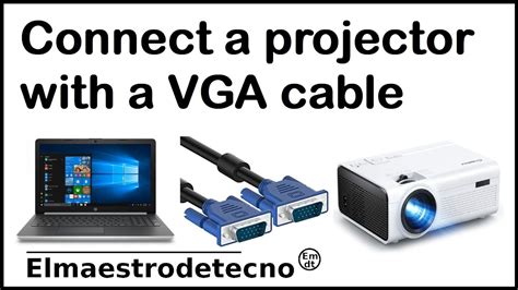 How to connect a projector with a VGA cable - YouTube