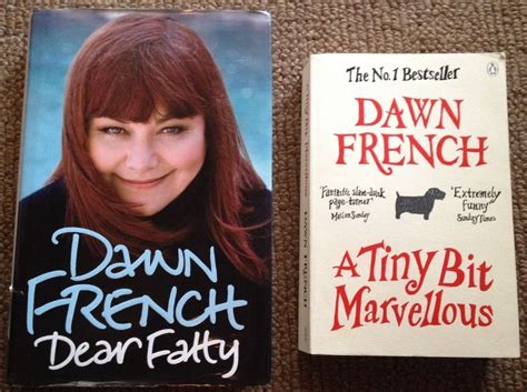 2 X Dawn French Books AutoBiography Biography Best Seller Dear Fatty ...