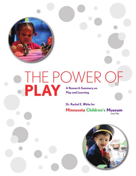 The Power of Play - a Research Summary on Play and