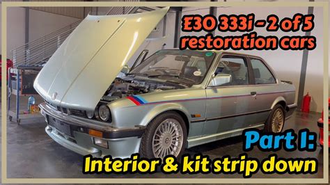 BMW E30 333i - 2 of 5 full on restorations Interior & kit strip down ...