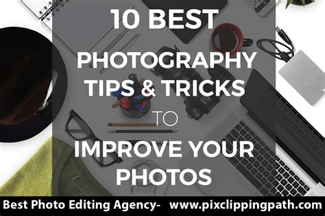 10 BEST PHOTOGRAPHY TIPS AND TRICKS