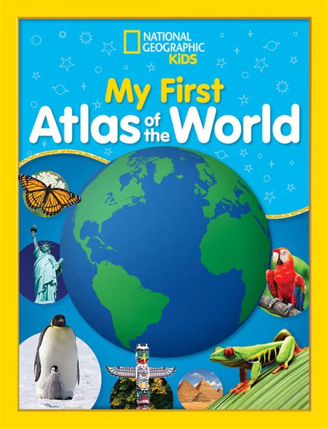 National Geographic Kids My First Atlas of the World | Children's Book ...