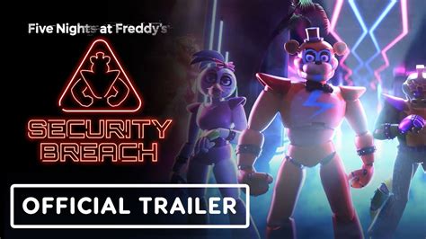 Five Nights at Freddy's: Security Breach - Official Launch Trailer ...