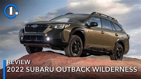 2022 Subaru Outback Wilderness First Drive Review: Tougher By Nature