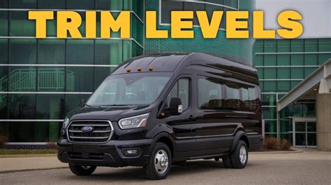 2023 Ford Transit Passenger Van Trim Levels Explained