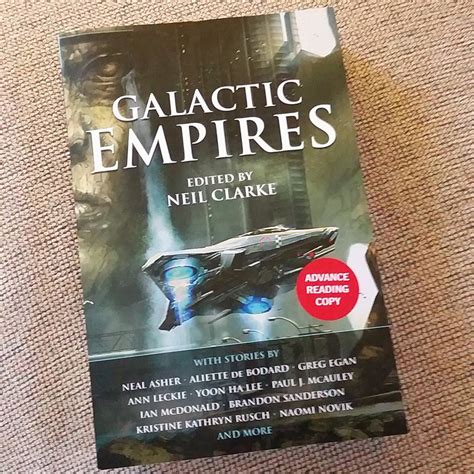 Galactic Empires Advance Reading Copy! – Neil Clarke