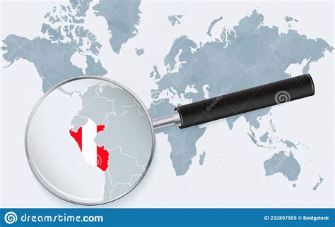 World Map with a Magnifying Glass Pointing at Peru. Map of Peru with ...