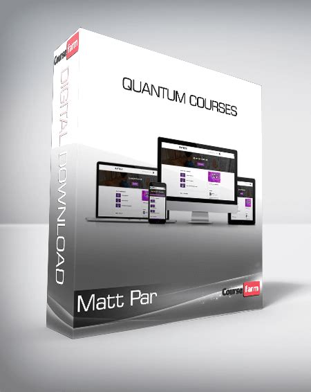 Matt Par - Quantum Courses - Course Farm - Online Courses And eBooks