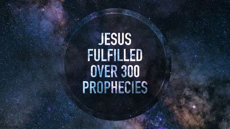 Jesus Fulfilled Over 300 Prophecies Mathematically proving that he is ...