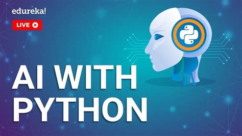 Artificial Intelligence with Python | Artificial Intelligence Tutorial ...