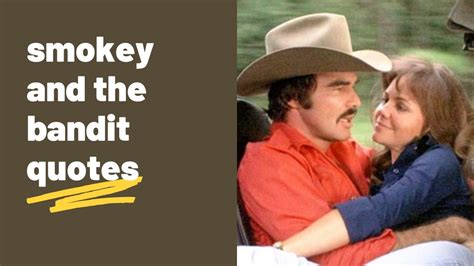 Best Top 10 Smokey and the Bandit Quotes from Movie - YouTube