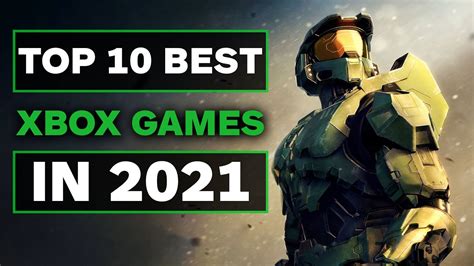 Top 10 Best Xbox games in 2021 - YouTube