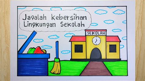 Poster Kebersihan Sekolah Yang Mudah Digambar - IMAGESEE