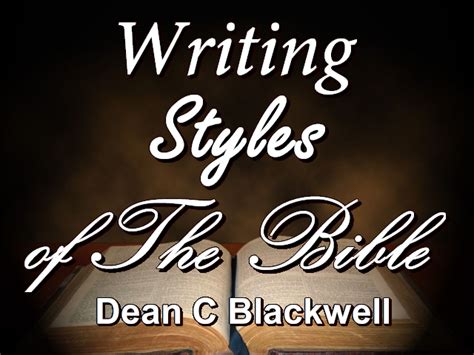 Writing Styles of The Bible – Dean C Blackwell – Sermon | Herbert W ...