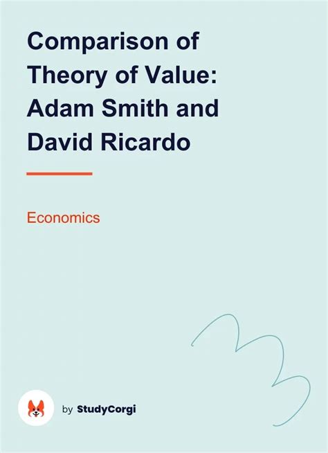 Theory of Value: Adam Smith and David Ricardo | Free Essay Example