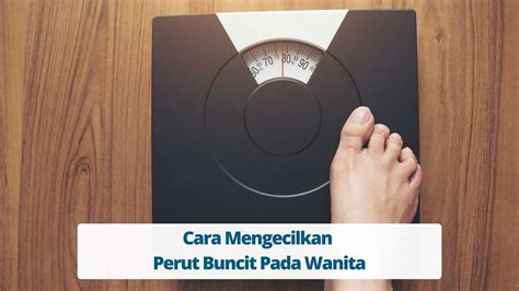 Cara Mengecilkan Perut Buncit Pada Wanita - Primaya Hospital