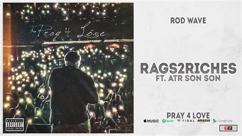 Rod Wave - Rags2Riches Ft. ATR Son Son (Pray 4 Love) - YouTube