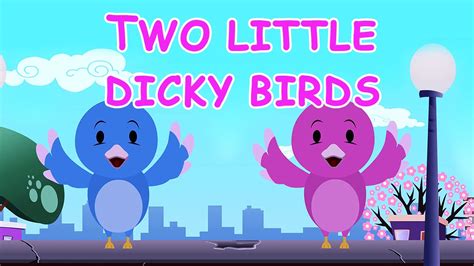 Two Little Dicky Birds || Nursery Rhymes for Kids - YouTube