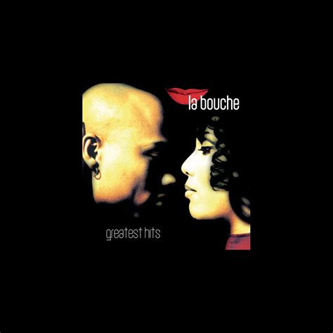 ‎La Bouche: Greatest Hits - Album by La Bouche - Apple Music