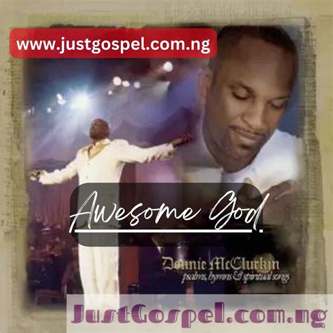 Donnie McClurkin – Awesome God Mp3 Download, Lyrics