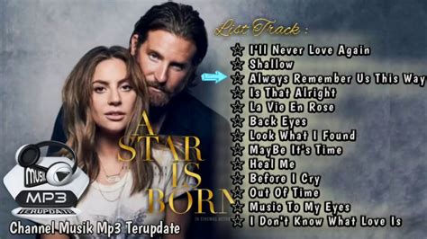 Lady Gaga – A Star Is Born Soundtrack Review Full Album 2019 – LadyGaga