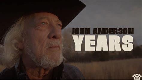 John Anderson - "Years"