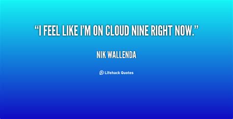 Cloud Nine Quotes. QuotesGram