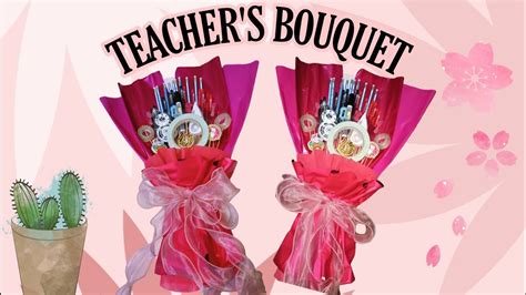 TEACHER'S BOUQUET | BOUQUET FOR TEACHERS - YouTube