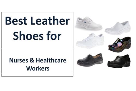 7 Best Leather Shoes for Nurses and Healthcare Workers