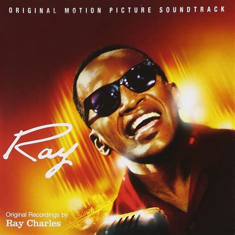 Charles, Ray - Ray - Original Motion Picture Soundtrack - Amazon.com Music