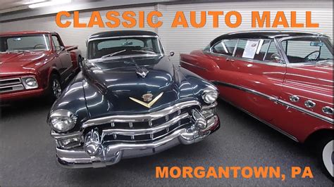 A trip to the Classic Auto Mall in Morgantown PA (Part II) - YouTube