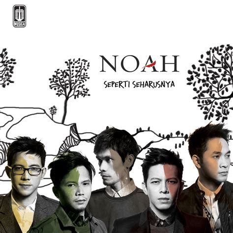 ‎Seperti Seharusnya by Noah on Apple Music