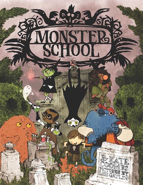 Monster School by Kate Coombs & Lee Gatlin