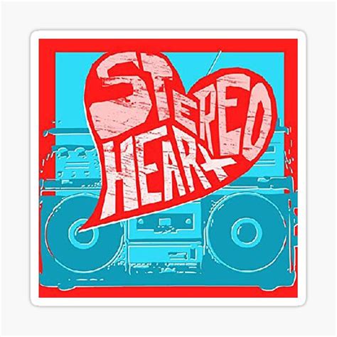 "Stereo Heart" Sticker for Sale by whilhedal | Redbubble